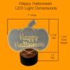 Happy Halloween LED light dimensions